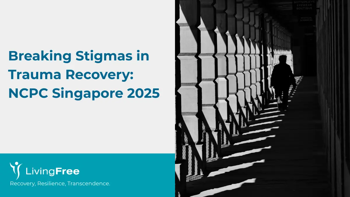 Breaking Stigmas in Trauma Recovery: NCPC Singapore 2025