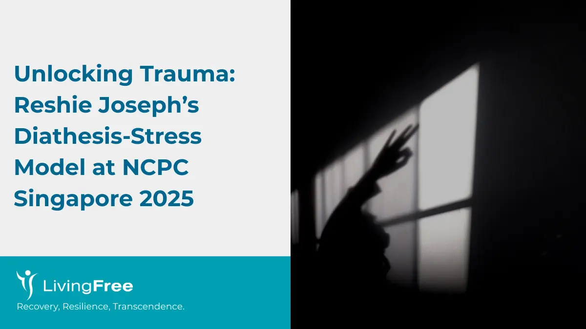 Unlocking Trauma Reshie Joseph’s Diathesis-Stress Model at NCPC Singapore 2025