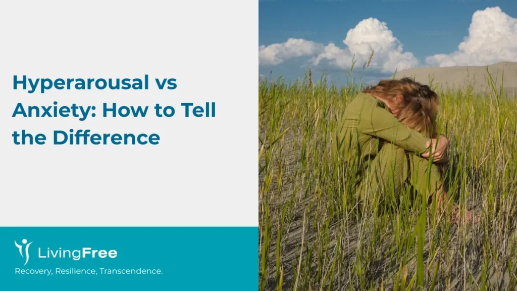 Hyperarousal vs Anxiety