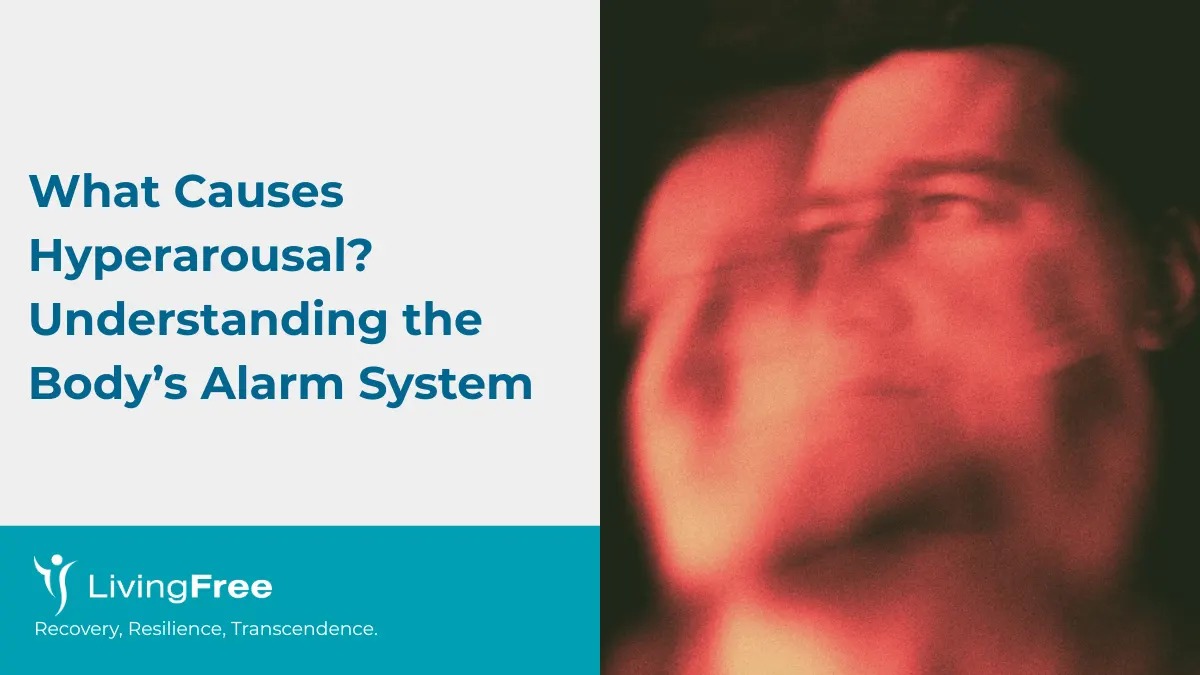 What Causes Hyperarousal