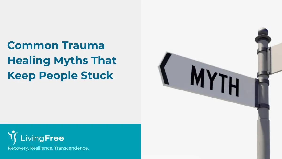 Common Trauma Healing Myths That Keep People Stuck Thumbnail Cover