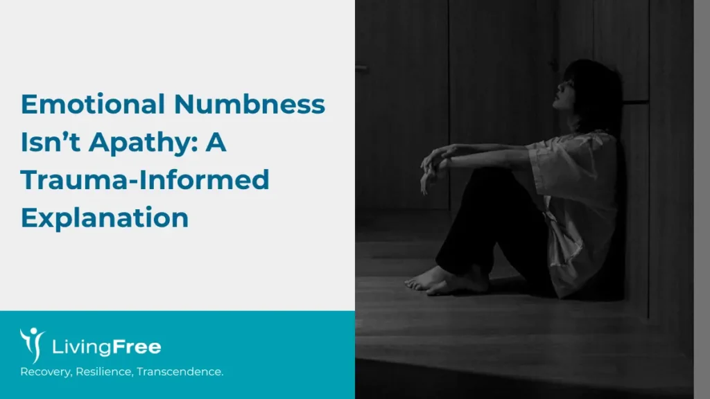 Emotional Numbness Isn’t Apathy A Trauma-Informed Explanation Thumbnail Cover