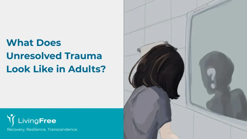 What Does Unresolved Trauma Look Like in Adults Thumbnail Cover
