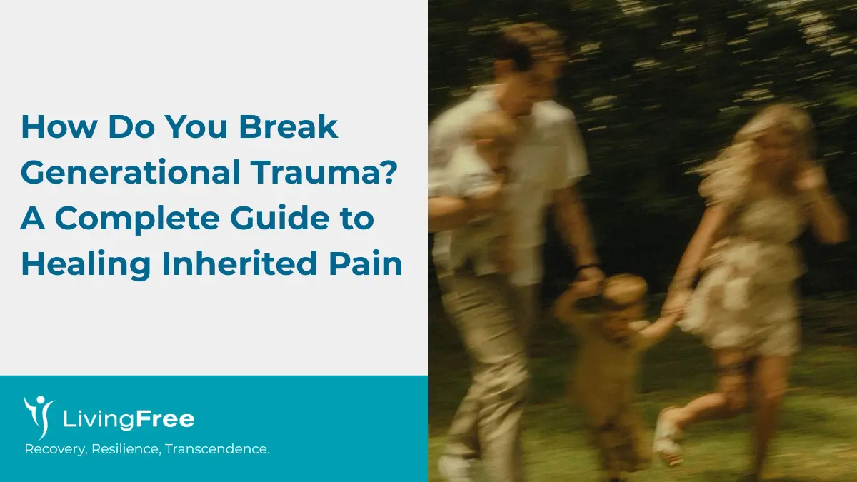 How Do You Break Generational Trauma A Complete Guide to Healing Inherited Pain Thumbnail Cover