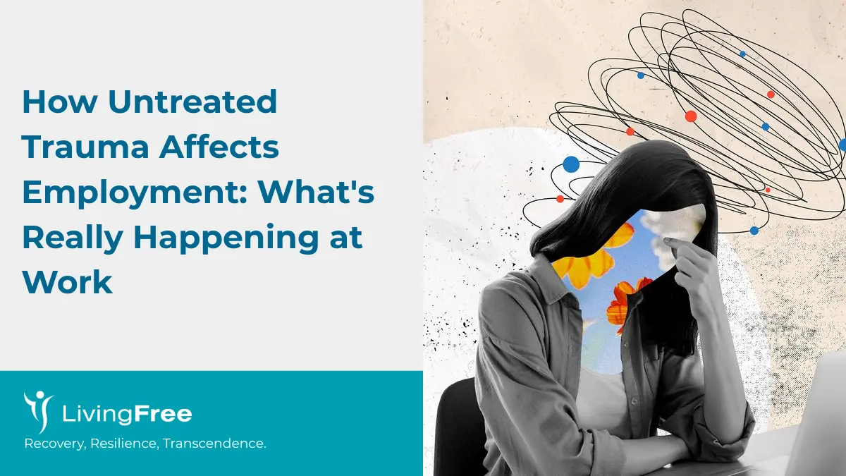 How Untreated Trauma Affects Employment Thumbnail Cover