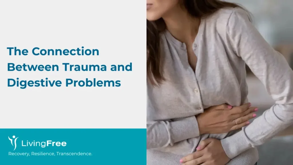 The Connection Between Trauma and Digestive Problems
