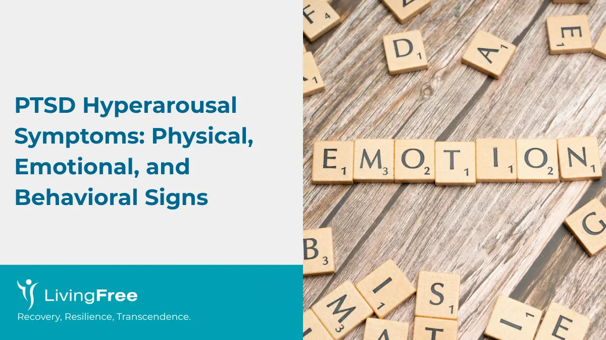 PTSD Hyperarousal Symptoms Physical, Emotional, and Behavioral Signs