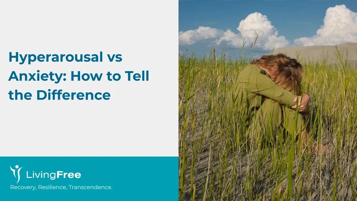 Hyperarousal vs Anxiety Hyperarousal vs Anxiety